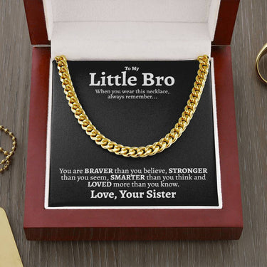 Little Bro (from Sister) Cuban Link Chain Necklace - Love You This Much